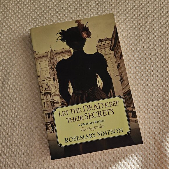 Let The Dead Keep Their Secrets - Rosemary Simpson - Paperback - Picture 1 of 5